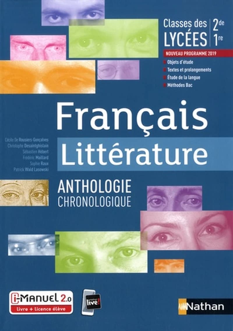 Francais littérature 2de, 1re : Anthologie littéraire
