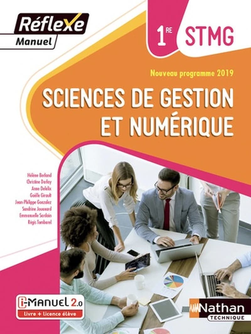 Sciences de gestion et numérique ; 1re ; STMG (édition 2019)