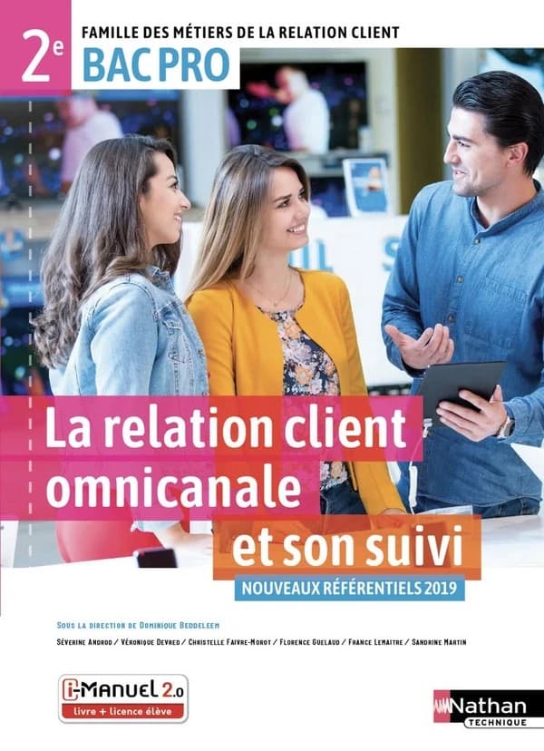 La relation client omnicanale et son suivi ; 2de bac pro (édition 2019)