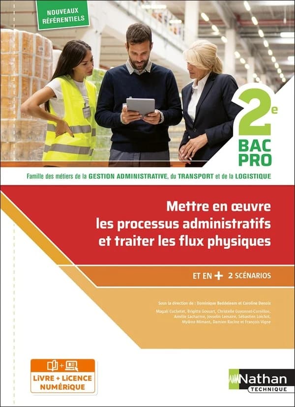 Mettre en oeuvre les processus administratifs et traiter les flux physiques ; 2e ; bac pro
