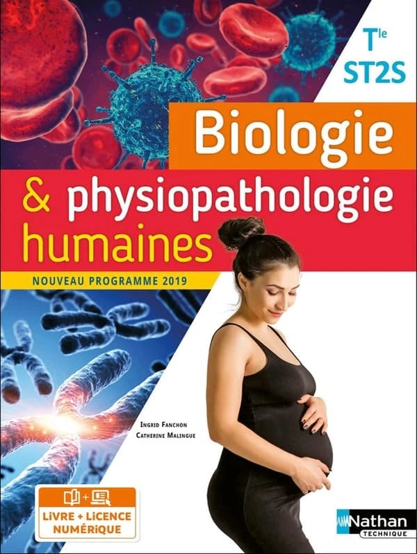 Biologie & physiopathologie humaines : Tle ST2S : nouveau programme 2019