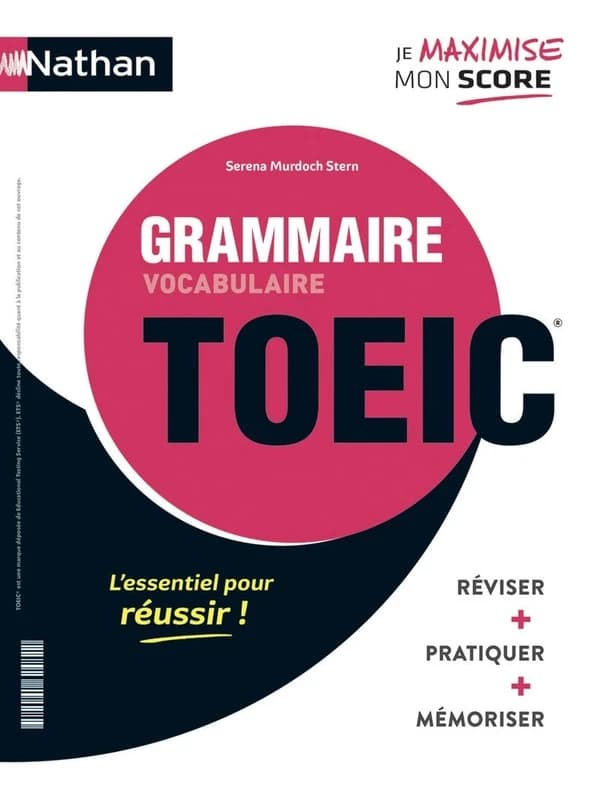 Le nouveau TOEIC : vocabulaire, grammaire