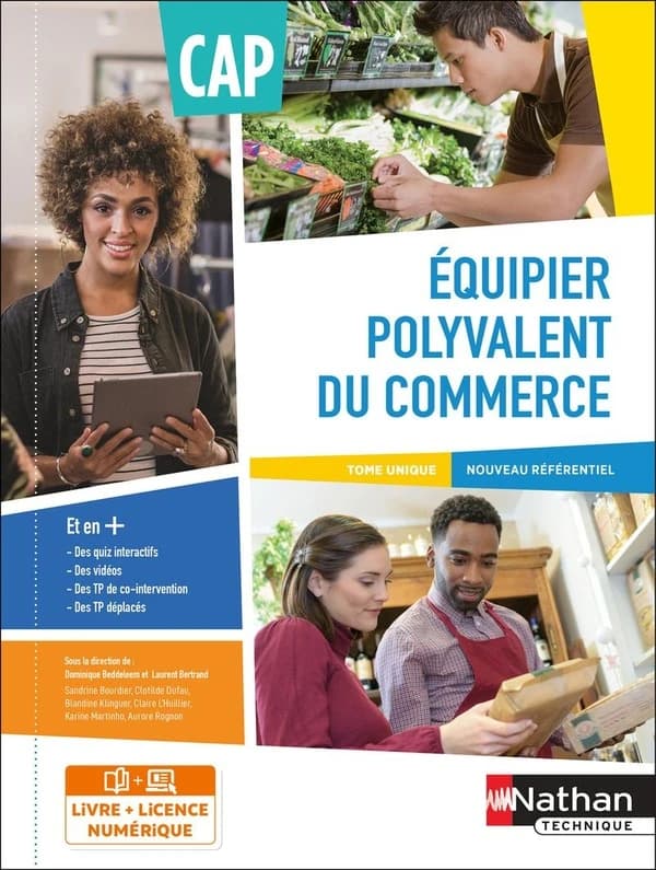 équipier polyvalent du commerce : CAP : 1ère et 2ème années : livre + licence élève (édition 2020)