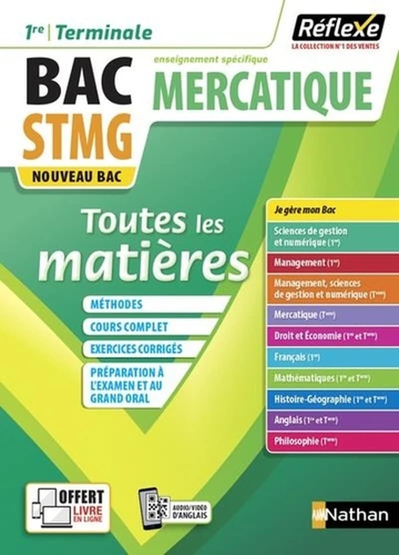 Réflexe Bac : mercatique ; bac STMG ; toutes les matières ; 1re