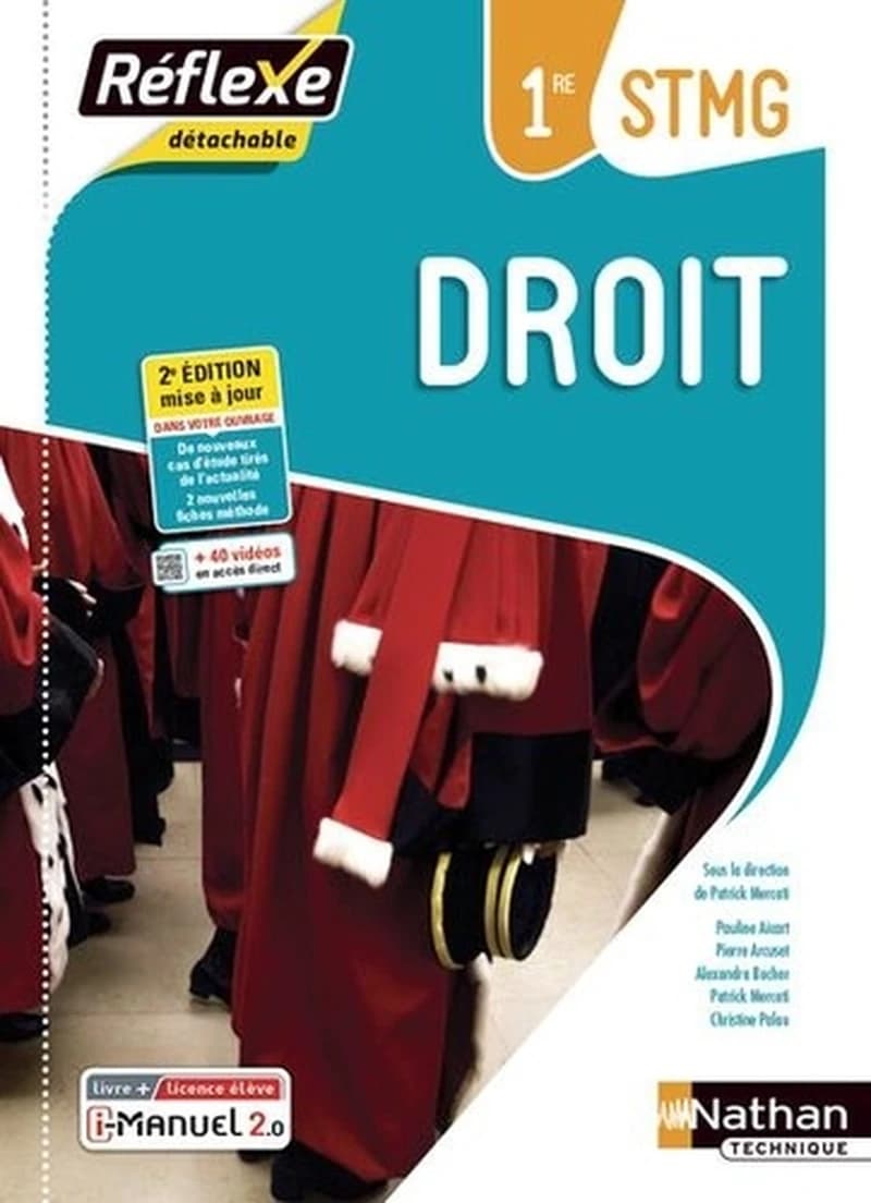 Droit : 1re STMG (2e éd. mise à jour) sous la direction de Patrick Mercati ; [par] Pauline Aicart, Pierre Arcuset, Alexandra Bucher... [et al.]
