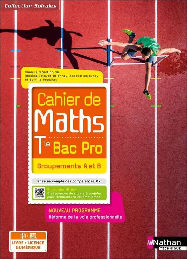 Spirales : cahier de maths : terminale bac pro ; groupements A et B (spirales) ; livre + licence élève (édition 2021)