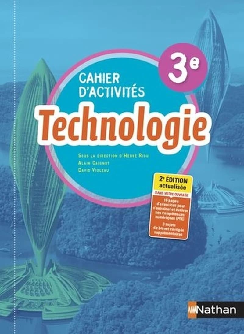 Technologie 3e : Cahier d'activités
