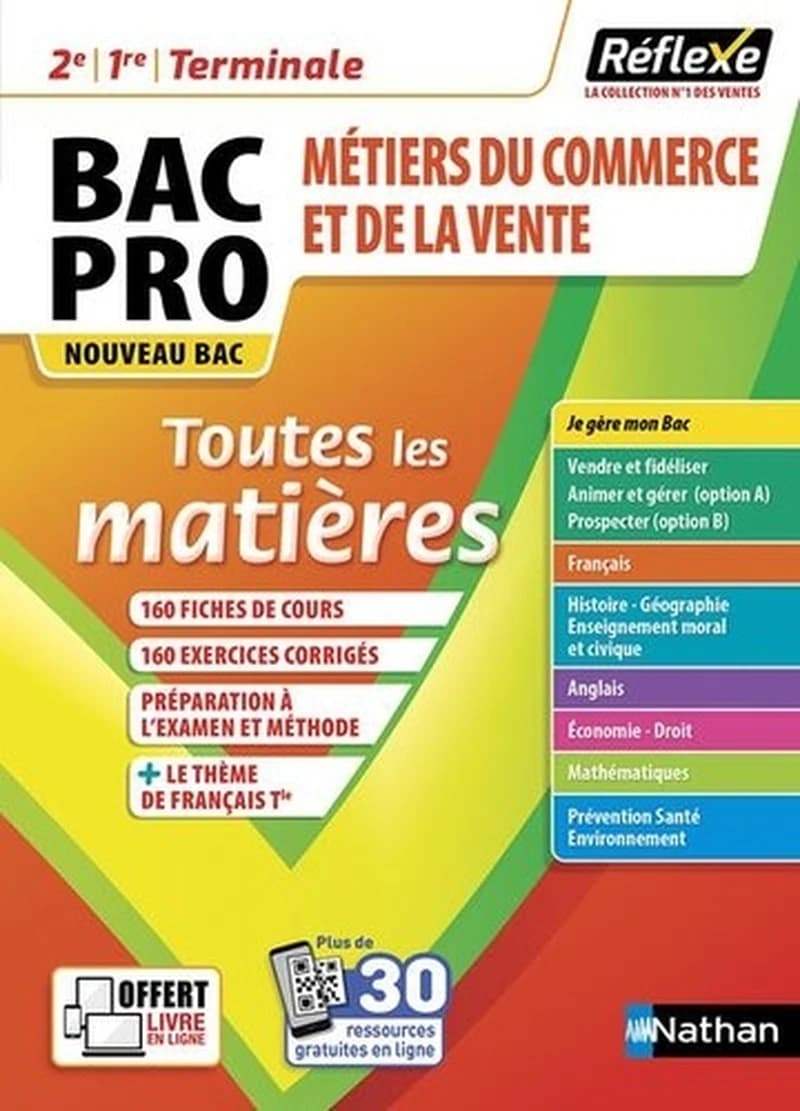 Bac pro métiers du commerce et de la vente, 2de, 1re, terminale : toutes les matières : nouveau bac (Nouvelle édition)
