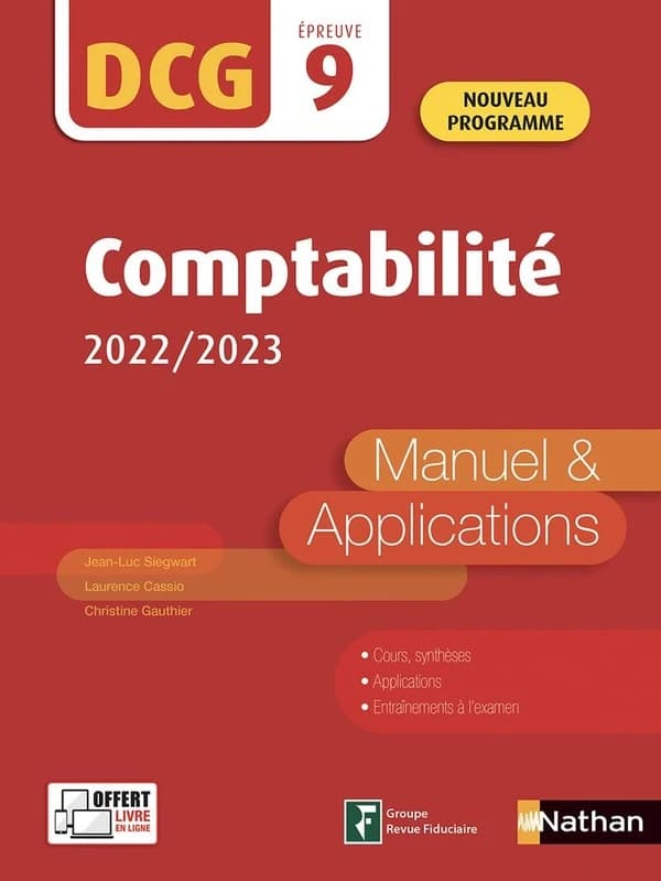 Comptabilité : manuel & applications (Éd. 2022-2023) Jean-Luc Siegwart, Laurence Cassio, Christine Gauthier ; l'ouvrage a été dirigé et coordonné par Jean-Luc Siegwart