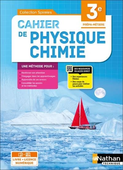 Spirales : physique-chimie : 3e : prépa-métiers : livre + licence élève (édition 2022)