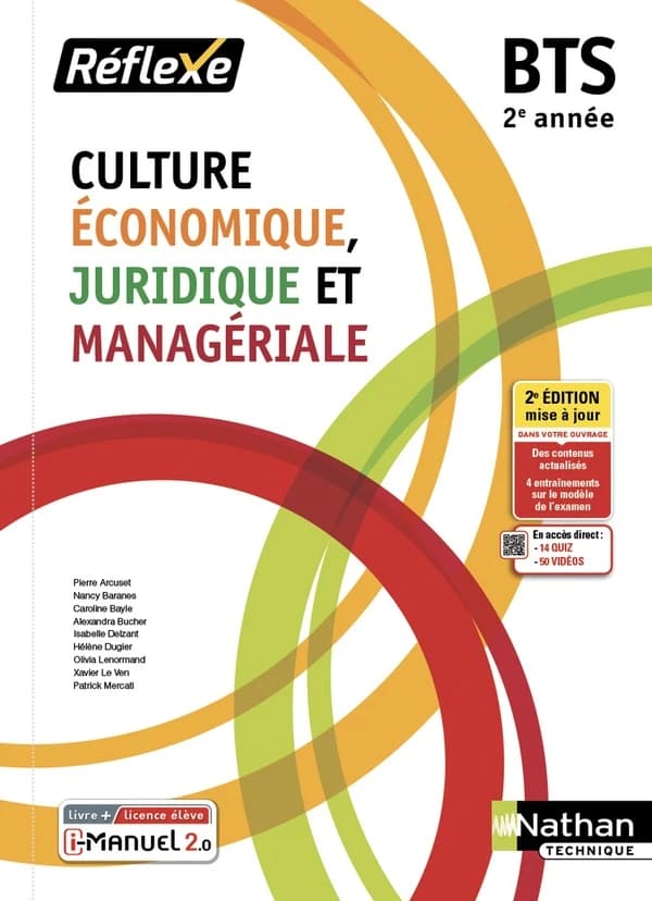 Réflexe : culture économique, juridique et managériale ; BTS, 2e année ; livre + licence élève (édition 2022)