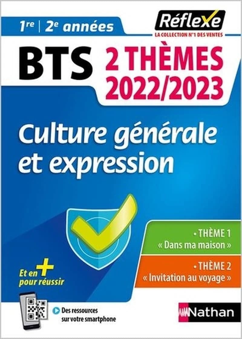 Mémos réflexes : BTS deux thèmes : culture générale et expression : 1re