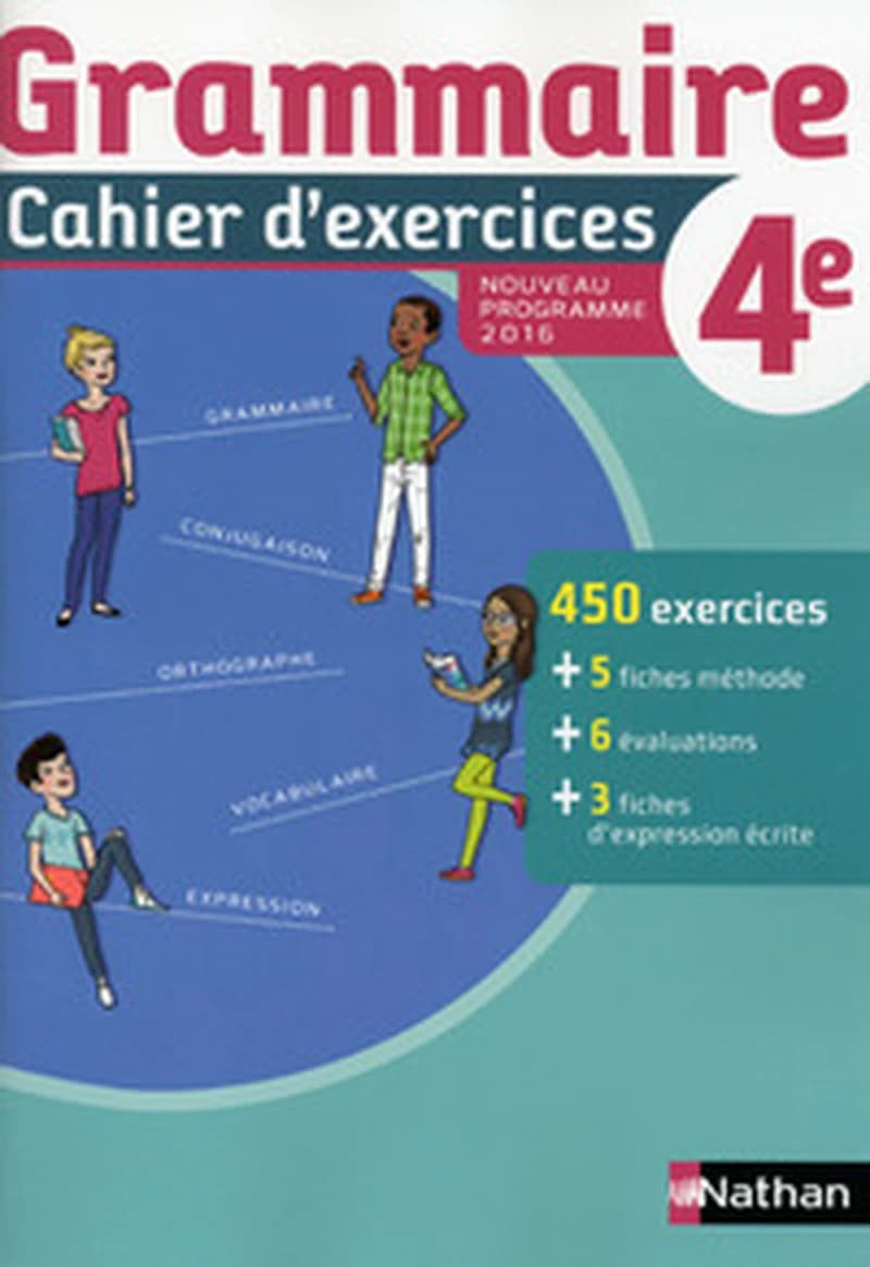 GRAMMAIRE CAHIER D'EXERCICES 4E