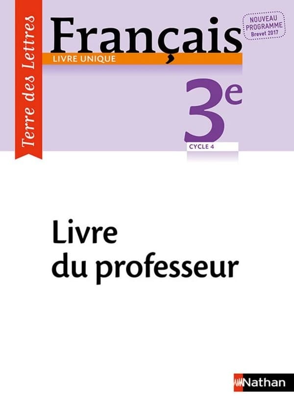 Terre des lettres : français ; 3e ; livre du professeur (édition 2017)