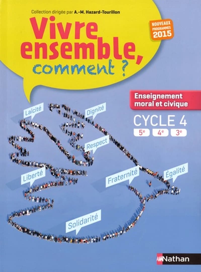 Vivre ensemble, comment ? : enseignement moral et civique, cycle 4