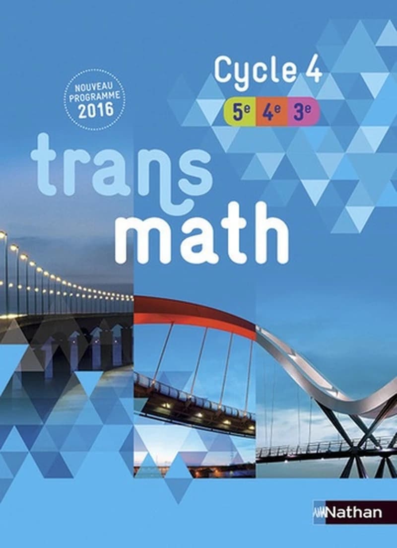 Transmath : cycle 4 : 5e, 4e, 3e : nouveau programme 2016