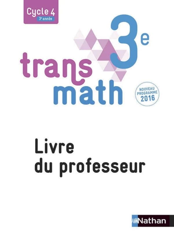 Transmath : 3e ; cycle 4 ; livre du professeur (édition 2016)