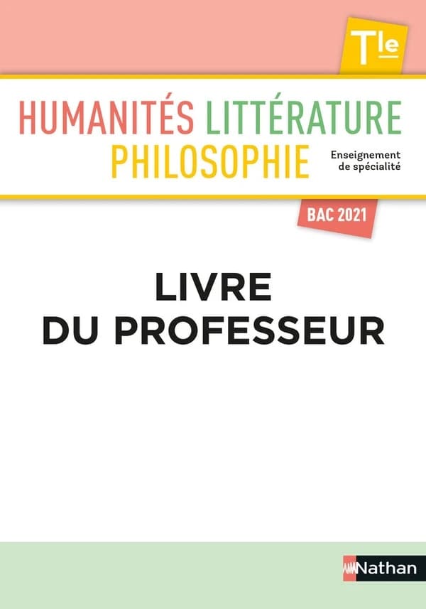 Humanités, littérature, philosophie Tle : Livre du professeur