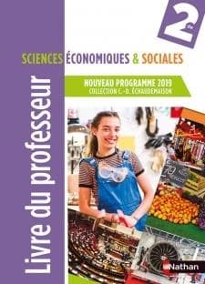 Sciences économiques & sociales 2de : Livre du professeur