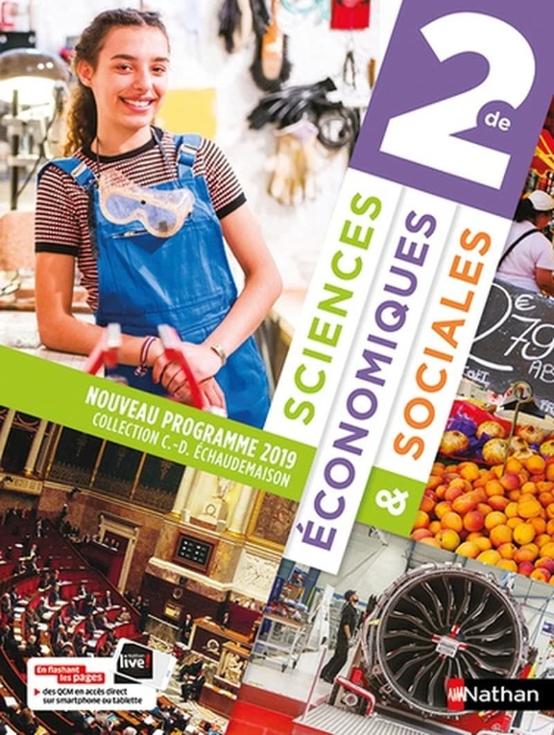 Sciences économiques & sociales, 2de ([Éd. conforme au] nouveau programme 2019) sous la direction de Claude-Danièle Échaudemaison ; Monique Abellard,... Renaud Chartoire,... Olivier Leblanc,... [et al.]
