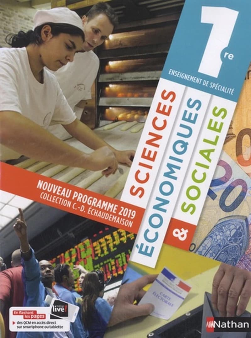 Sciences économiques & sociales, 1re ([Éd. conforme au] nouveau programme 2019) sous la direction de Claude-Danièle Échaudemaison ; Michel Bernard,... Fabien Bourgeois,... Delphine de Chouly,... [et al.]