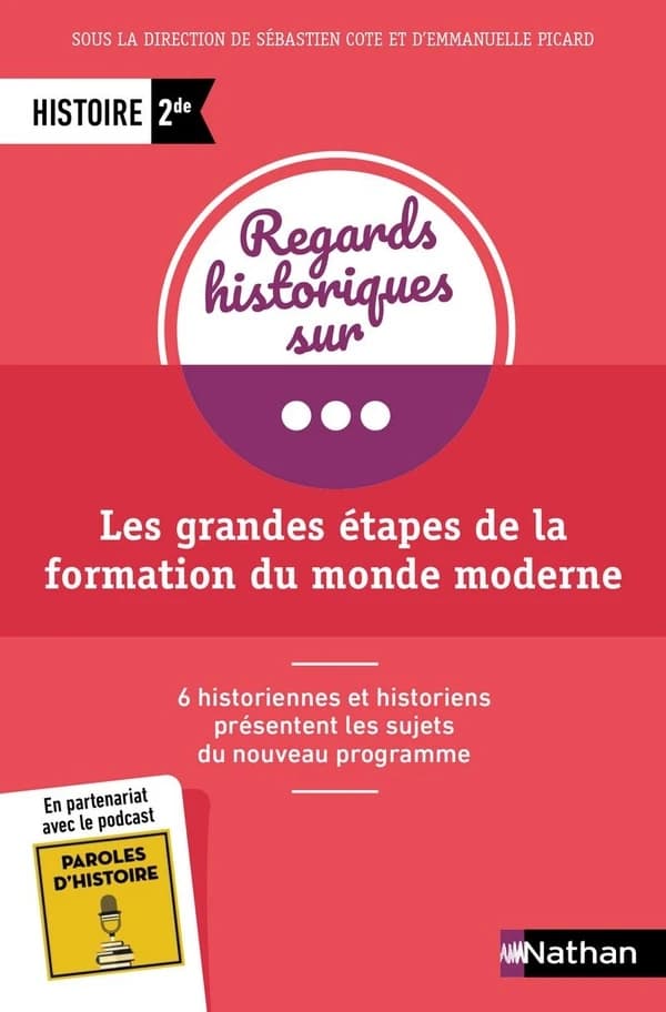 Les grandes étapes de la formation du monde moderne : histoire, 2de