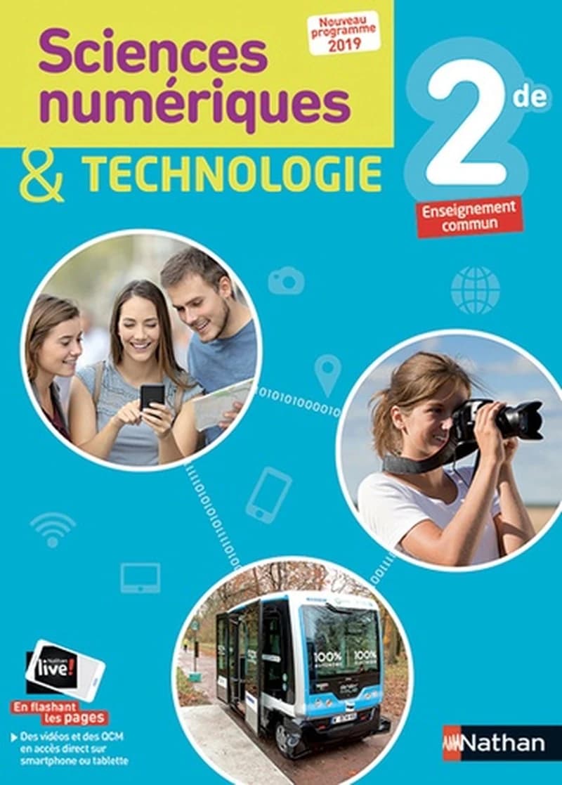 Sciences numériques & technologie : 2de, enseignement commun
