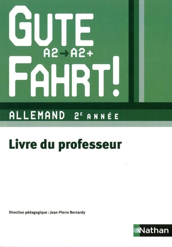 GUTE FAHRT! : allemand ; 2e année ; niveau A2,