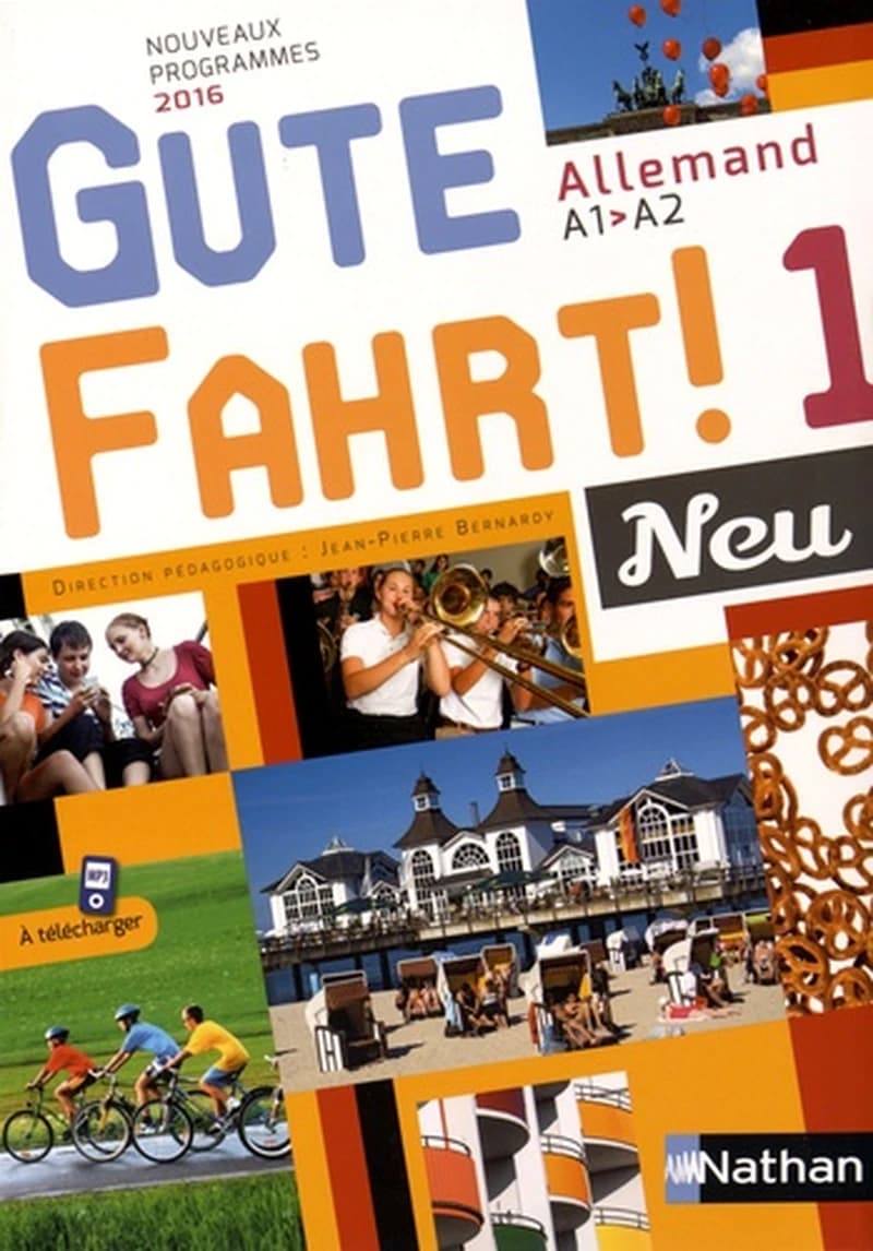 Gute Fahrt ! : neu : allemand A1-A2