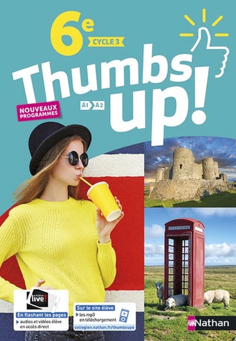 Thumbs up! : anglais ; 6e ; manuel de l'élève (édition 2017)