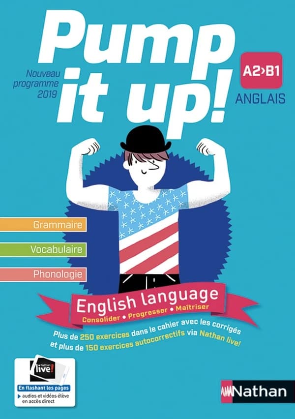 Pump it up! : anglais ; 2de ; B1 (édition 2019)