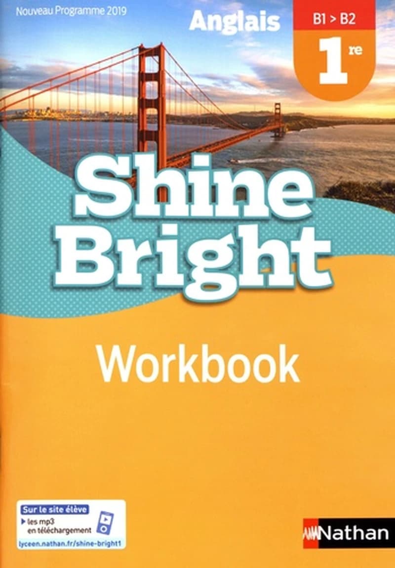 Shine Bright : anglais ; 1re ; B1