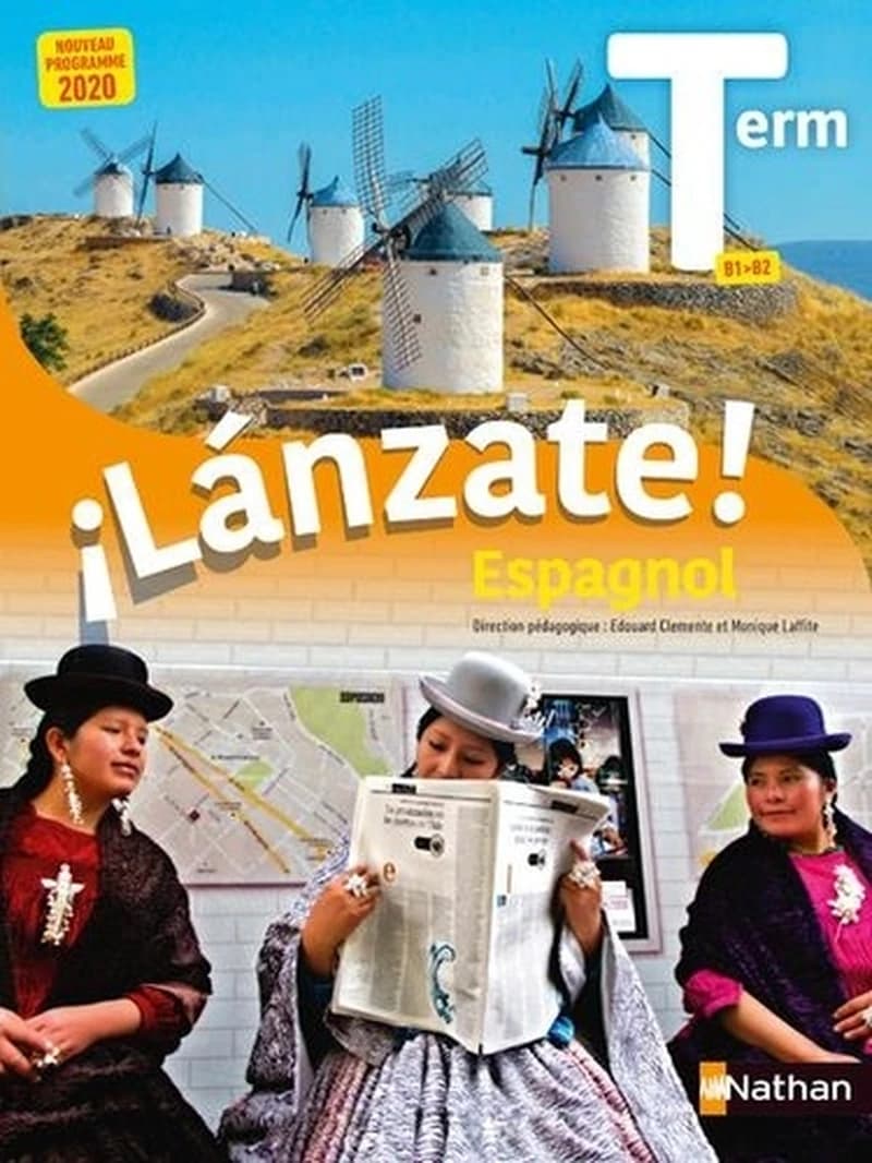 ¡Lánzate ! : espagnol : Term B1 : nouveau programme 2020