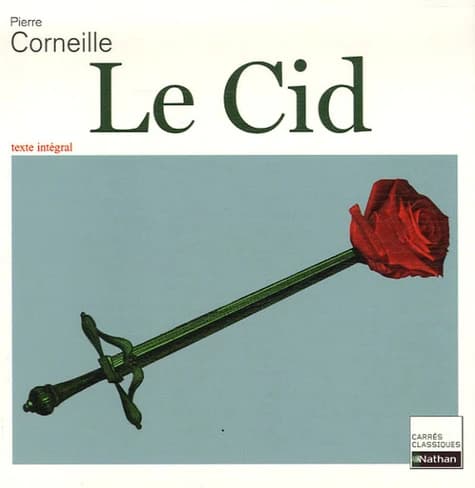 Le Cid : tragi-comédie : 1637-1660 : texte intégral