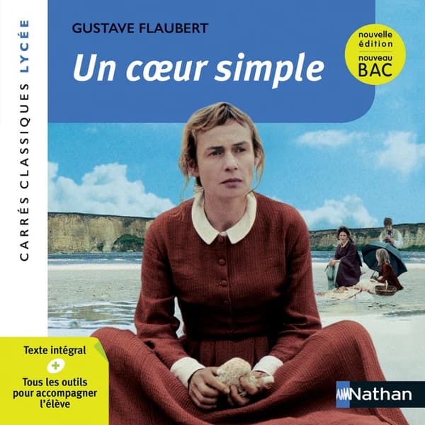Un coeur simple : 1877 : texte intégral (Nouvelle éd.) Gustave Flaubert ; édition présentée par Laure Helms,...