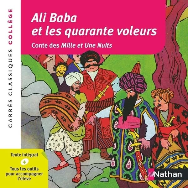 Ali Baba et les quarante voleurs : conte extrait des "Mille et une nuits" : 1704-1717 : texte intégral