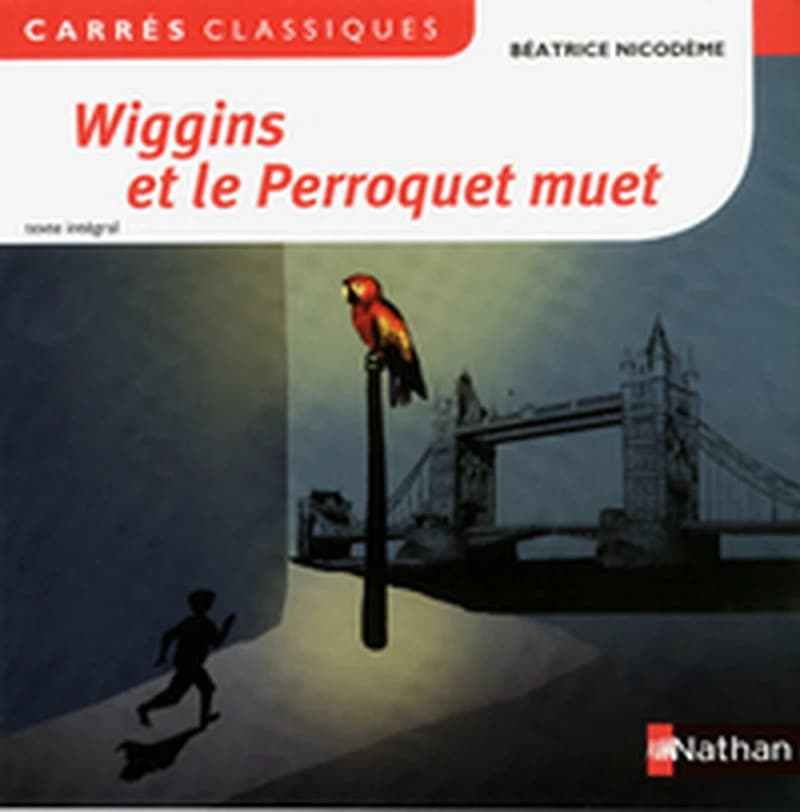 Wiggins et le perroquet muet : 1992 : texte intégral