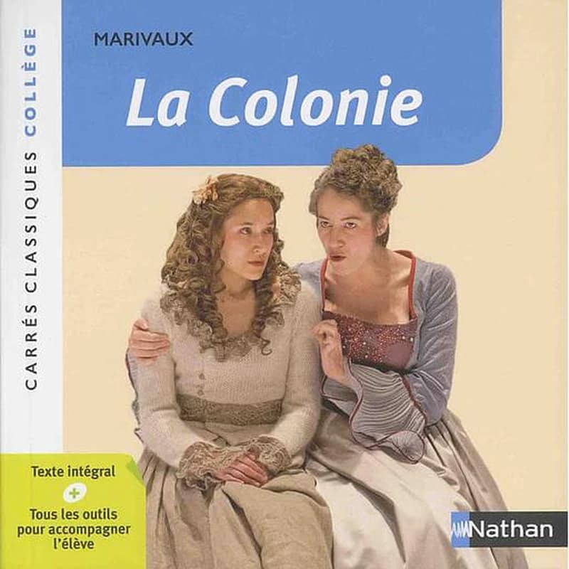 La colonie : comédie, 1750 : texte intégral