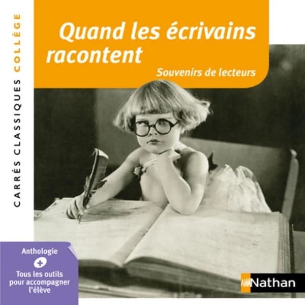 Quand les écrivains racontent : souvenirs de lecteurs
