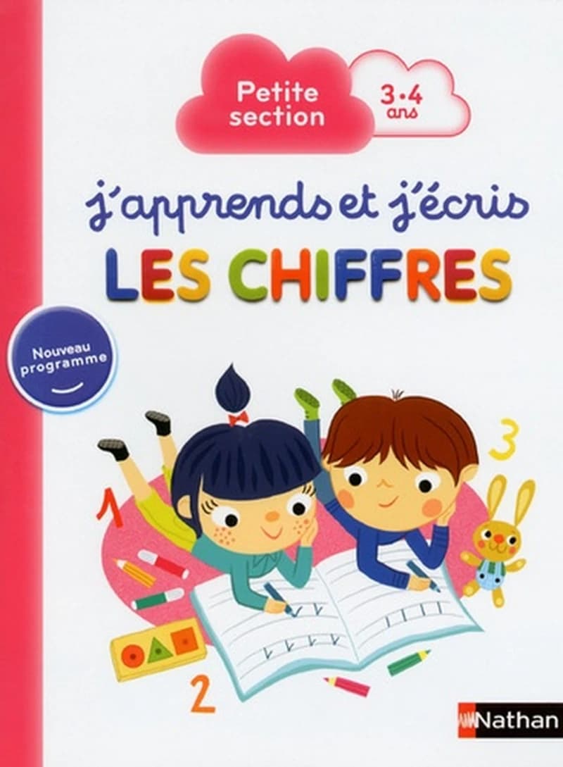 J'apprends et j'écris : les chiffres ; petite section ; 3-4 ans