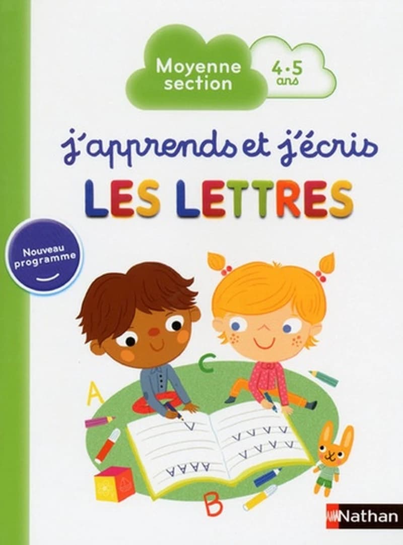 J'APPRENDS ET J'ECRIS LES LETTRES - MOYENNE SECTION 4-5 ANS