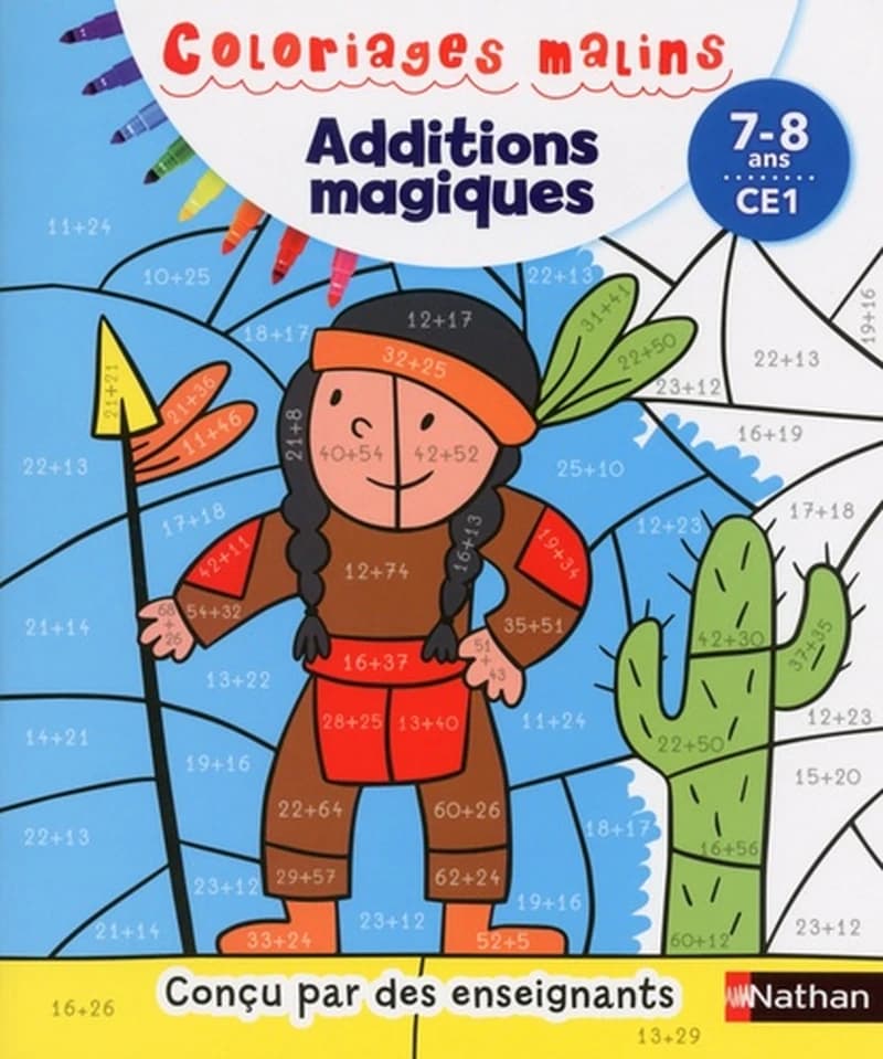 ADDITIONS MAGIQUES CE1 7-8 ANS - COLORIAGES MALINS