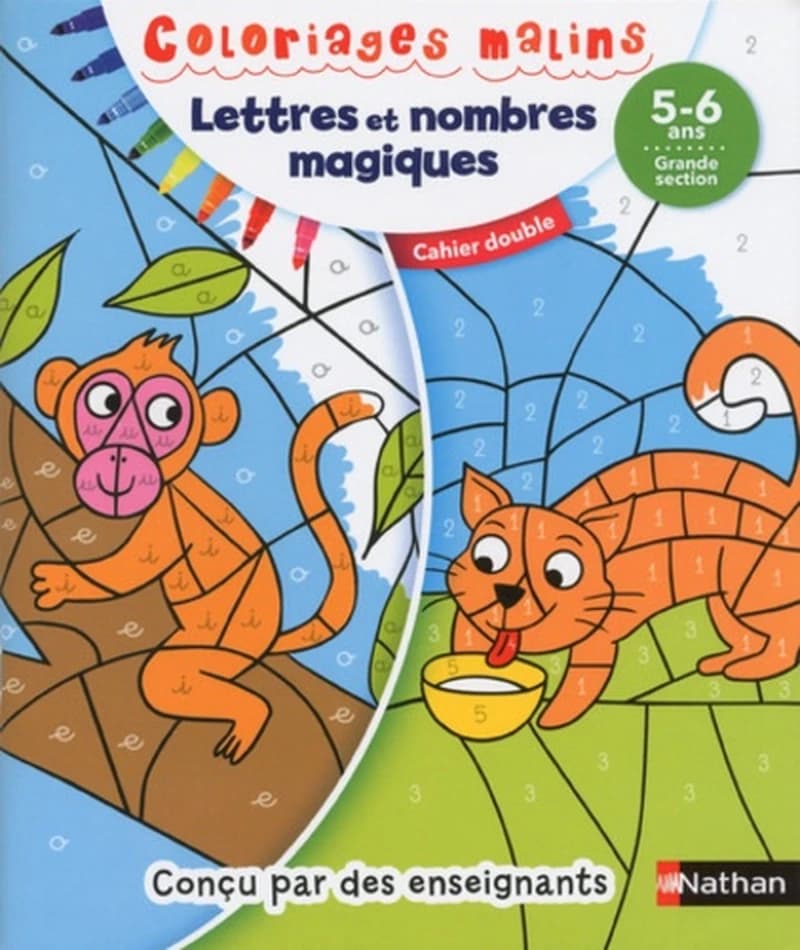Coloriages malins : lettres et nombres magiques : Conçu par des enseignants : Grande section : [Album à colorier]