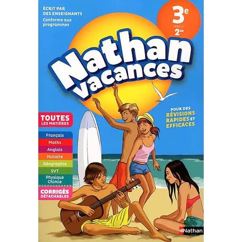 Nathan vacances : toutes les matières ; de la 3e vers la 2de (édition 2018)