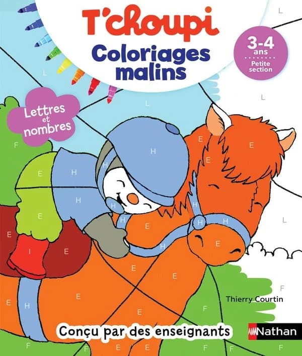 T'choupi coloriages malins : lettres et nombres magiques : conçu par des enseignants : 3-4 ans petite section : [Album à colorier]