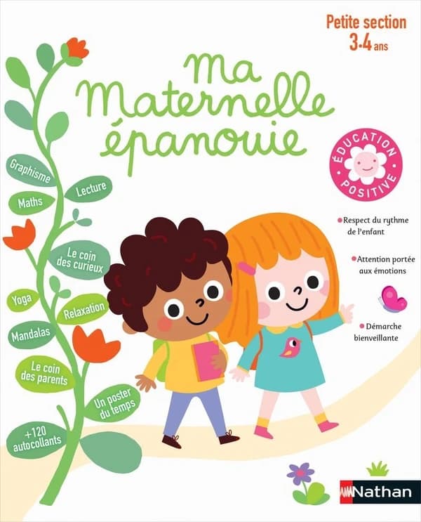 Ma maternelle épanouie : Petite section 3-4 ans