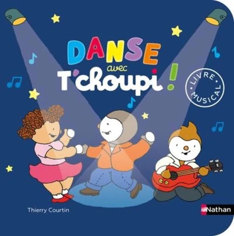 Danse avec T'choupi ! : livre musical