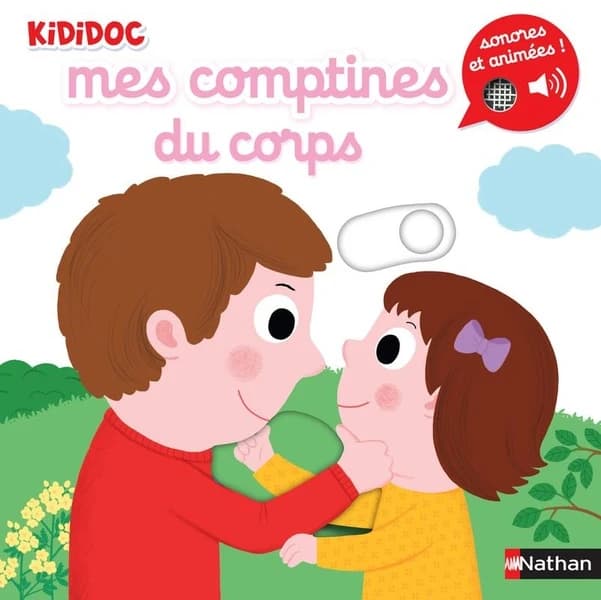 Mes comptines du corps : sonores et animées !