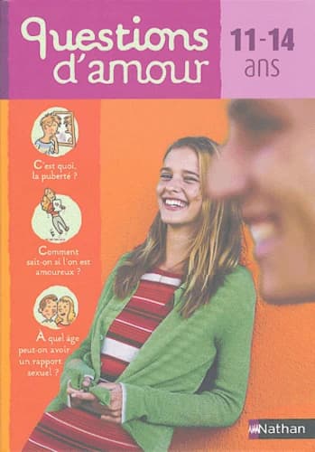 Questions d'amour : 11-14 ans