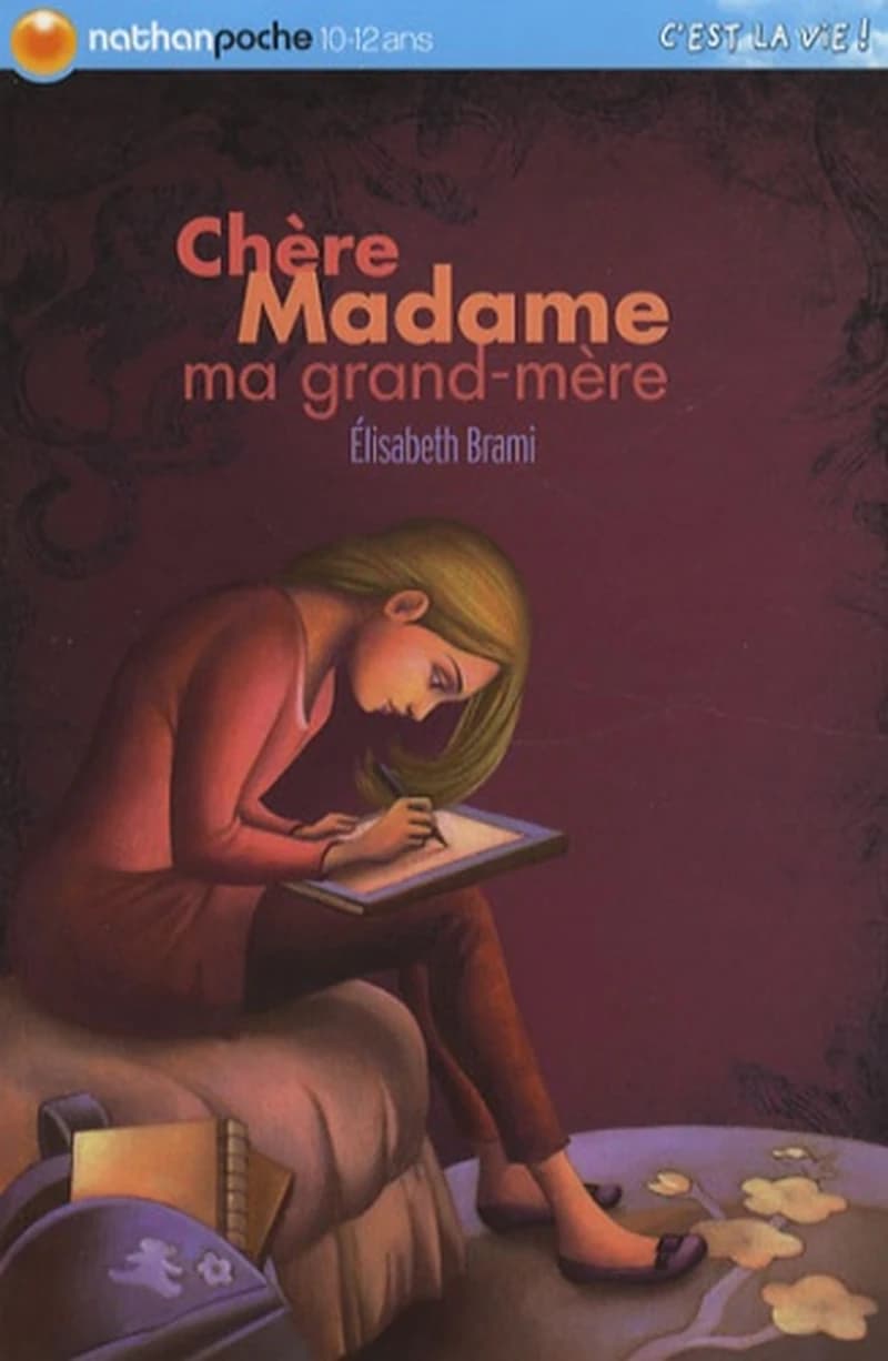 Chère madame ma grand-mère